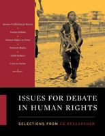 Issues for Debate in Human Rights: Selections from CQ Researcher 1608714128 Book Cover