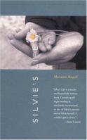 Silvie's Life 1571430458 Book Cover