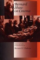 Bernard Shaw on Cinema 0809321556 Book Cover