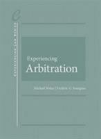 Experiencing Arbitration 1640208461 Book Cover