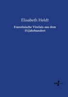 Französische Virelais aus dem 15.Jahrhundert 3737224099 Book Cover