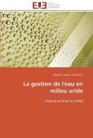 La Gestion de L'Eau En Milieu Aride 3841797865 Book Cover