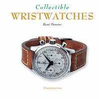 Collectible Wristwatches (Collectibles) 208010621X Book Cover