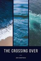 The Crossing Over 1794439277 Book Cover