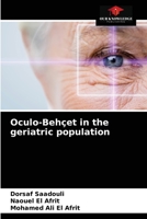 Oculo-Behçet in the geriatric population 6202718099 Book Cover