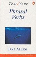 Test your phrasal verbs 0140809880 Book Cover