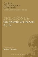 Philoponus: On Aristotle On the Soul 2.7-12 147255776X Book Cover