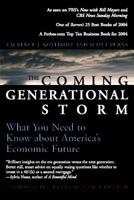 The Coming Generational Storm: What You Need to Know about America's Economic Future 0262612089 Book Cover