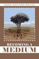 Becoming a Medium 1481759159 Book Cover