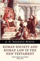 Roman Society and Roman Law in the New Testament: The Sarum Lectures 1960-1961 0801081483 Book Cover