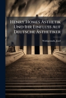 Henry Homes Ästhetik Und Ihr Einfluss Auf Deutsche Ästhetiker 1246059371 Book Cover