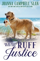 Ruff Justice: A Cozy Mystery with Heart--full of friendship, family, and fur babies! B094T52XK4 Book Cover