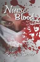 Nurse Blood B0C51S1V23 Book Cover