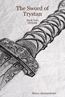 The Sword of Trystan - Book Two INIZAR 1365028771 Book Cover