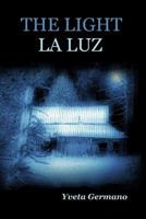 The Light/La Luz 1484900677 Book Cover