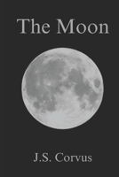 The Moon (The Darkness and The Light) B0G48ZZCYK Book Cover