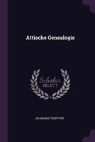 Attische Genealogie 1340873362 Book Cover