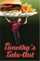 Timothy's Take-Out 1413731643 Book Cover
