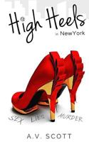 High Heels in New York 1490454314 Book Cover