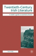 Twentieth-Century Irish Literature 0230517196 Book Cover