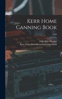 Kerr Home Canning Book; 1945 1015250084 Book Cover