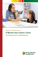 O Mundo das Letras e Sons (Portuguese Edition) 3639692837 Book Cover
