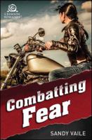 Combatting Fear 1507203446 Book Cover