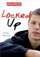 Locked Up 1459414039 Book Cover