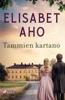 Tammien kartano (Finnish Edition) 8727028429 Book Cover