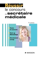 Réussir le concours de secrétaire médicale: Pod (French Edition) 2294049012 Book Cover