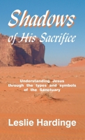 Shadows of His Sacrifice 1572580658 Book Cover