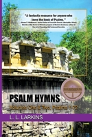 Psalm Hymns: Volumes One & Two, Psalms 1-72 1732445796 Book Cover