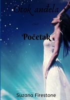 Početak; Otok anđela #1 0359691870 Book Cover