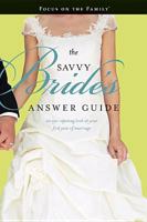 The Savvy Bride's Answer Guide: An Eye-opening Look at Your First Year of Marriage 1589974689 Book Cover