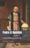 Pedro El Humilde B0BF2MDMF5 Book Cover