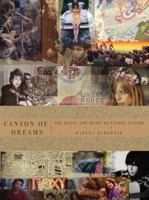 Canyon of Dreams: The Magic and the Music of Laurel Canyon 1402765894 Book Cover