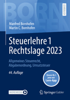 Steuerlehre 1 Rechtslage 2023: Allgemeines Steuerrecht, Abgabenordnung, Umsatzsteuer 3658409886 Book Cover