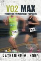 VO2 Max: #HonoluluLaw, #Protriathletes, & a #Sports Agent (3) 0999587277 Book Cover