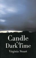 Candle in a Dark Time 0972731016 Book Cover
