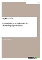 Offenlegung von Eink�nften der Bundestagsabgeordneten 3656669635 Book Cover