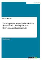 Das Capitulare Missorum De Exercitu Promovendo - Eine Quelle zum Heerwesen der Karolingerzeit - 3638658481 Book Cover
