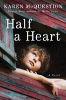 Half a Heart 1503954668 Book Cover