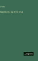 Apparaterne og deres brug (Danish Edition) 3386591035 Book Cover