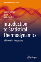 Introduction to Statistical Thermodynamics: A Molecular Perspective 3031549961 Book Cover