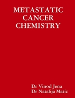 Metastatic Cancer Chemistry 1329842014 Book Cover