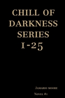 chill of darkness series 1-25 1329071131 Book Cover