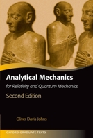 Analytical Mechanics for Relativity and Quantum Mechanics (Oxford Graduate Texts) 0191001627 Book Cover