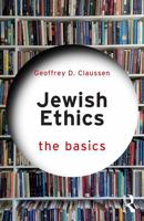 Jewish Ethics: The Basics 1032221534 Book Cover