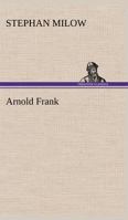 Arnold Frank 3842492022 Book Cover