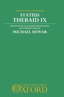 Statius: Thebaid IX (Oxford Classical Monographs) 0198144806 Book Cover